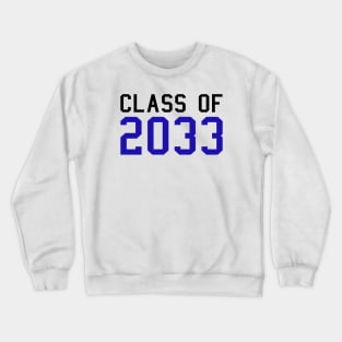 Class of 2033 Crewneck Sweatshirt